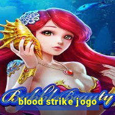 blood strike jogo